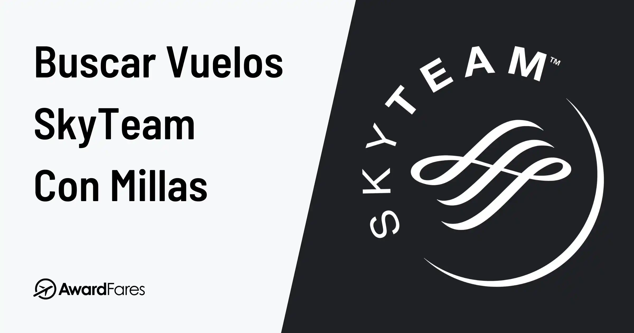 Cómo Buscar Vuelos con Millas en Aerolíneas de SkyTeam (2025)